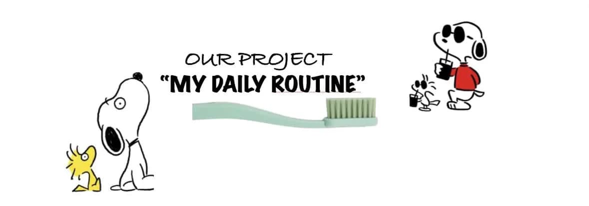 My daily routine - V.B