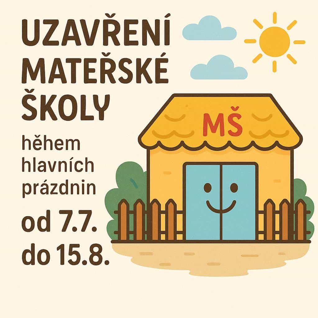 Uzavření MŠ během hlavních prázdnin